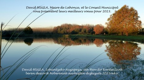 David HUGLA, Maire de Lahonce, et le Conseil municipal vous présentent leurs meilleurs voeux pour 2023.